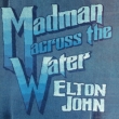 Madman Across The Water (2CD)