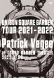 UNISON SQUARE GARDEN Tour 2021-2022 uPatrick Vegeev at TOKYO GARDEN THEATER 2022.01.26 (DVD+2CD)