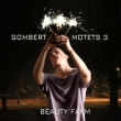 Motets 3 : Beauty Farm (2CD)