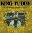 King Tubby' s Classics: The Lost Midnight Rock Dubs Chapter 3