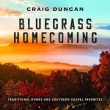 Bluegrass Homecoming: Traditional Hymns & Southern Gospel Favorites