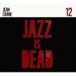 Jean Carn (Jazz Is Dead 012)