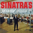 Sinatra' s Swingin' Session!!! +A Swingin' Affair!