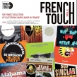 French Touch Vol.2 -The Finest Electronic Music Made In France