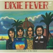 Dixie Fever Deluxe Edition