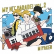 My Hit Parade! Vol.2