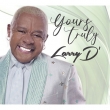 Yours Truly Larry D