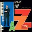 Detroit Jazz City (Workshop Jazz Singles 1962-63)(AiOR[h)