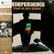 Independence: Tread On Sure Ground (Vinyl)