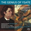 Genius Of Ysaye-chamber Works: Darvarova(Vn)Carbone(Va)Magill(Vc)