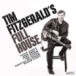 Tim Fitzgerald' s Full House