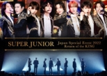 SUPER JUNIOR Japan Special Event 2022 `Return of the KING` (Blu-ray)