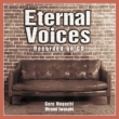 Eternal Voices Recorded On Cd