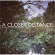 Closer Distance (Transparent Purple Vinyl)