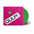 Gulp! (Indie Exlcusive Lp)