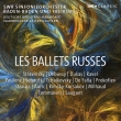 Les Ballets Russes : Cambreling / Gielen / Ahronovitch / Wakasugi / Hogwood / SWR So, etc (10CD)