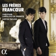 Les Freres Francoeur : Theotime Langlois de Swarte(Vn)Justin Taylor(Cemb)