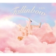 Fallinbow [TYPE-B] (CD+Blu-ray)