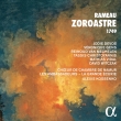 Zoroastre 1949 ver.: Kossenko / Les Ambassadeurs, La Grande Ecurie, Devos, Gens, Mechelen, Christoyannis, etc (2022 Stereo)(3CD)
