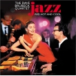 Jazz Red Hot And Cool