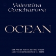 Ocean: Symphony For Electric Violin & Other