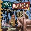Dusty Ballroom 3: Something Is Going On In
