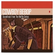 JE{[C robv Cowboy Bebop (Soundtrack From Netflix Series)IWiTEhgbN (J[@Cidl/2gAiOR[h)