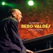 Lagrimas Negras -The Very Best Of Bebo Valdes (180G Vinyl)