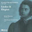 Lieder, Elegies: Mertens(B-br)Lavrynenko(P)