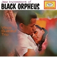 Jazz Impressions Of Black Orpheus (Deluxe Expanded Edition)(3LP/180g)