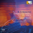 Horn Concertos Nos.1, 2, etc : Takeshi Hidaka(Hr)So Awatsuji / Kahchun Wong / Japan Century Symphony Orchestra +F.Strauss (Hybrid)