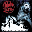 Fight To Survive (Bonus Tracks)