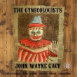 John Wayne Gacy: Original 80s Punk Rock From