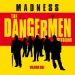 The Dangermen Sessions Vol.1