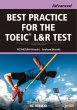 Best Practice For The Toeic(R)L & R Test -advanced-/ Toeic(R)L & R Test ւ̑Av[` -advanced-