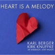 Heart Is A Melody