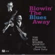 Blowin`The Blues Away
