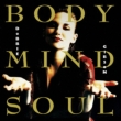 Body Mind Soul 2cd Expanded Edition