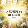 Canticles Of Light: Frankow-zelazny / Nfm Cho