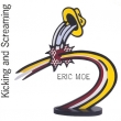 Kicking And Screaming: Eric Moe(P)Palma / Speculum Musica