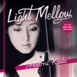 Light Mellow Asami Kado