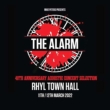 Mike Peters Presents The Alarm 40th Anniversary Acoustic Concert Selection Rhyl Town Hall 11th / 12th March 2022