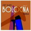 Live In Bologna 1962 (AiOR[h)