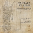Cantara El Alma: David Martin / Ensemble Plus Ultra Schola Antiqua La Danserye