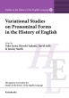 Variational Studies On Pronominal Forms In The History Of English