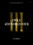 TWICE 4TH WORLD TOUR ' III' IN JAPAN yՁz(Blu-ray)
