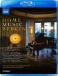 Home Music Berlin(Documentary & Concerts): Tetzlaff T.zimmermann Schwabe Rimmer Trekel Etc (2BD)