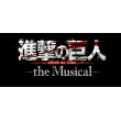 [attack On Titan]-The Musical-