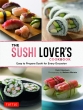 The Sushi Lover' s CookBook