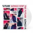 Songs For The Future
